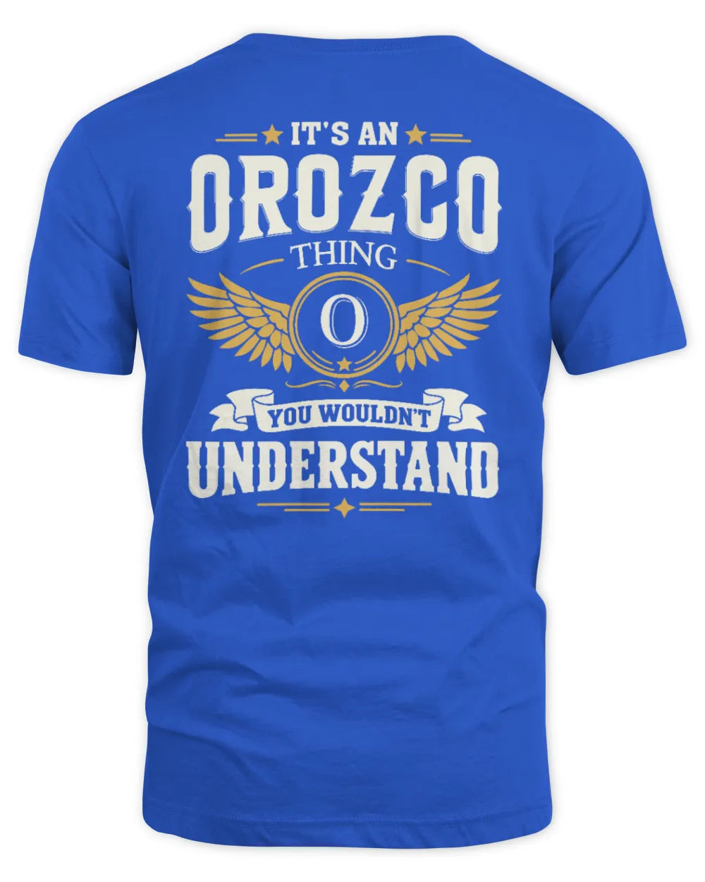 OROZCO KT06-M008 It’s a [NAME] Thing – You Wouldn’t Understand | Personalized Vintage T-Shirt - Unisex Standard T-Shirt - Royal