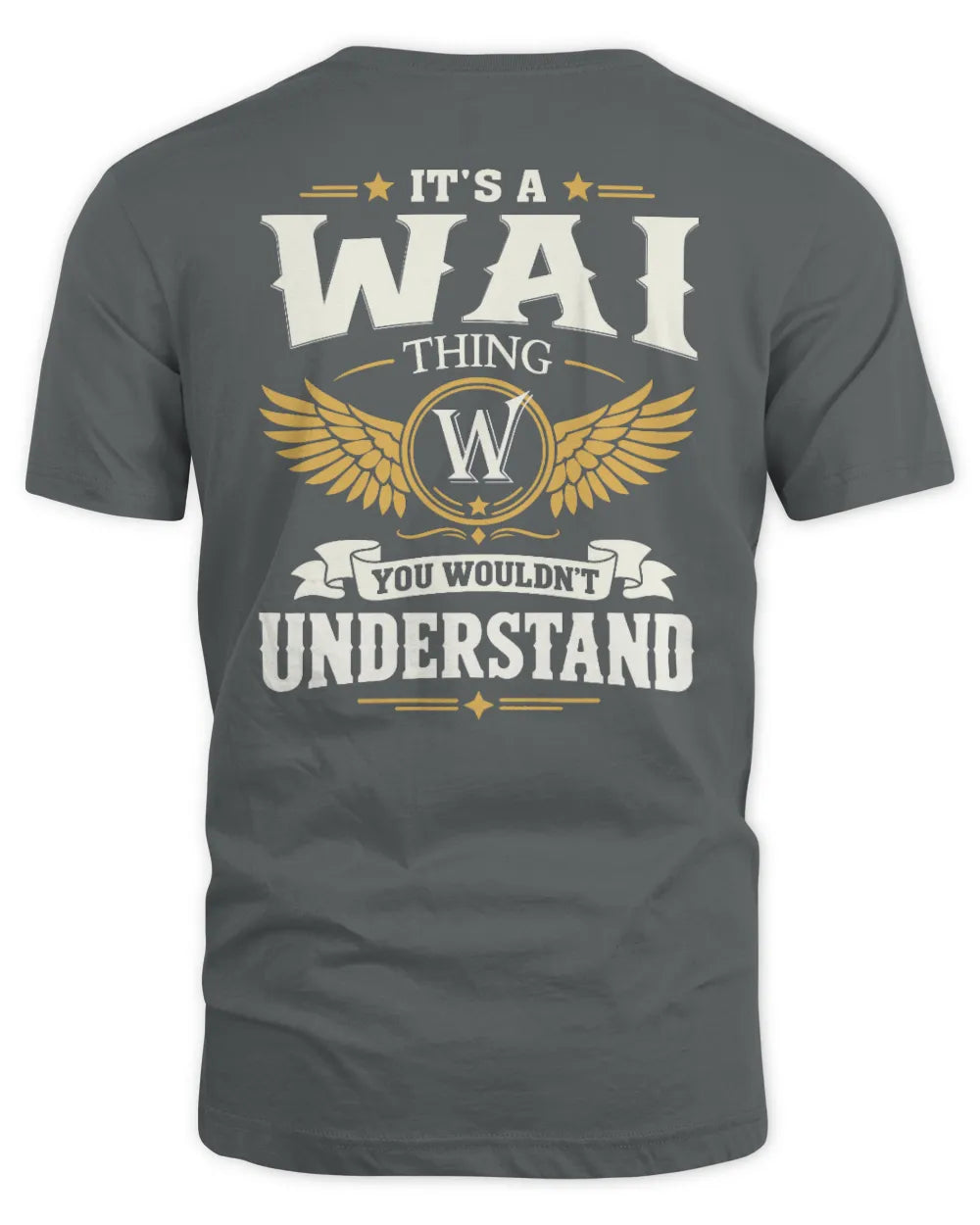 WAI KT06-M008 It’s a [NAME] Thing – You Wouldn’t Understand | Personalized Vintage T-Shirt - Unisex Standard T-Shirt - Charcoal