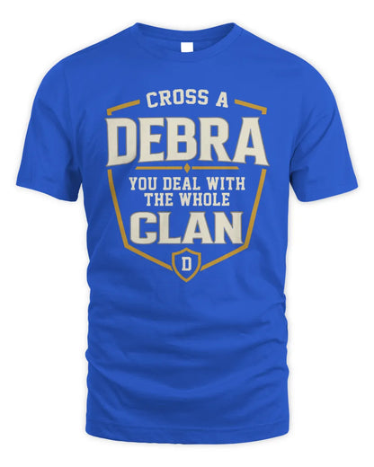 DEBRA NT1-K008 Cross A/An NAME, You Deal With the Whole Clan | Personalized Vintage T-Shirt - Unisex Standard T-Shirt - Royal