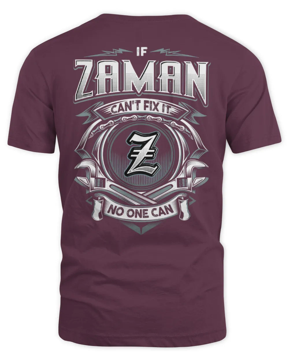 ZAMAN AP81-K4-626 - Personalized Ahmed Quote Apparel “If Ahmed Can't Fix It, No One Can” - Unisex Standard T-Shirt - Maroon