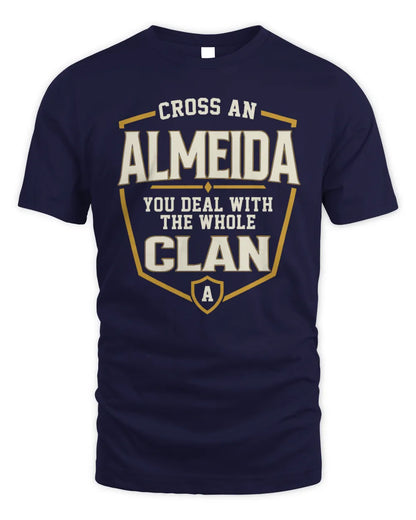 ALMEIDA NT1-K008 Cross A/An NAME, You Deal With the Whole Clan | Personalized Vintage T-Shirt - Unisex Standard T-Shirt - Navy