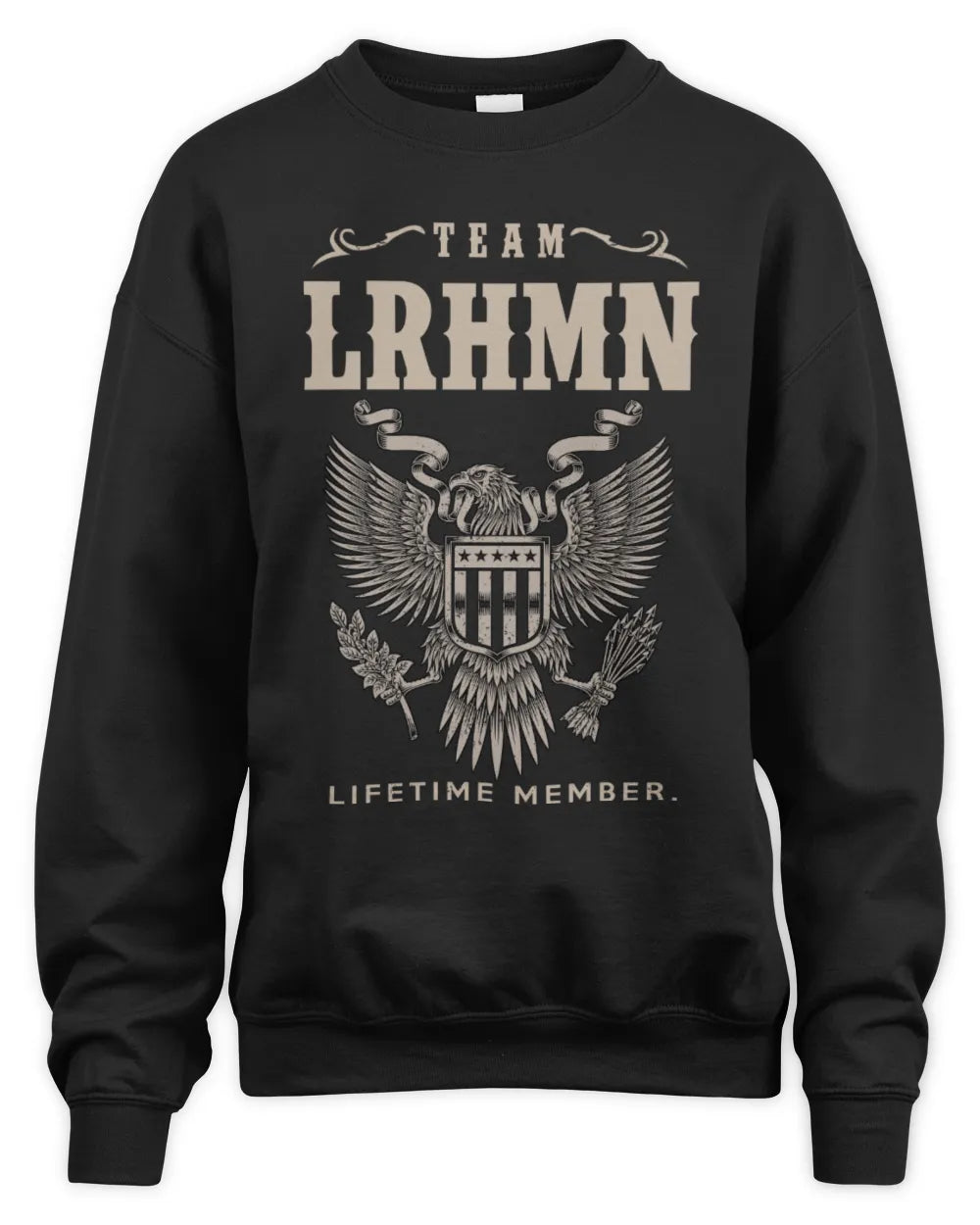 LRHMN TP06-K82 – Personalized Classic Style Apparel “Team NAME Lifetime Member” - Unisex Sweatshirt - Black