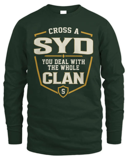 SYD NT1-K008 Cross A/An NAME, You Deal With the Whole Clan | Personalized Vintage T-Shirt - Men's Long Sleeved T-Shirt - Forest Green