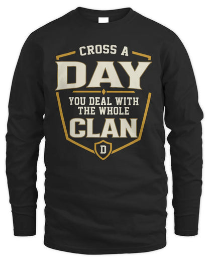 DAY NT1-K008 Cross A/An NAME, You Deal With the Whole Clan | Personalized Vintage T-Shirt - Men's Long Sleeved T-Shirt - Black
