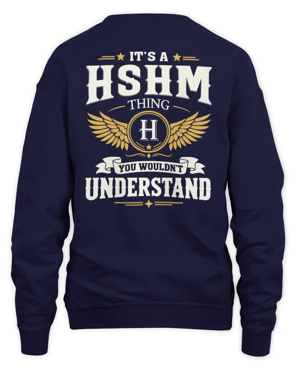 HSHM KT06-M008 It’s a [NAME] Thing – You Wouldn’t Understand | Personalized Vintage T-Shirt - Unisex Sweatshirt - Navy