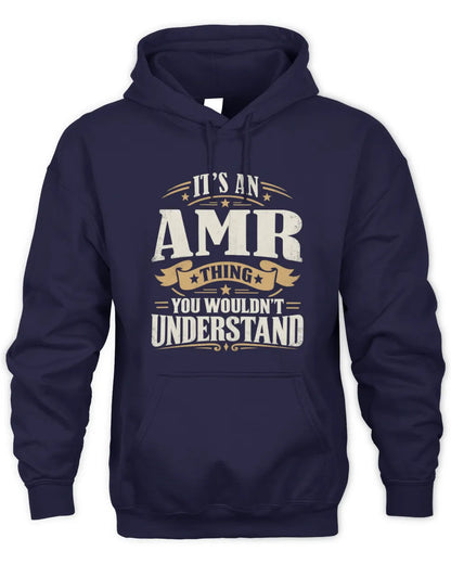 AMR P08 TH51 - Personalized “It’s a/an [NAME] Thing – You Wouldn’t Understand” Shirt - Unisex Hoodie - Navy