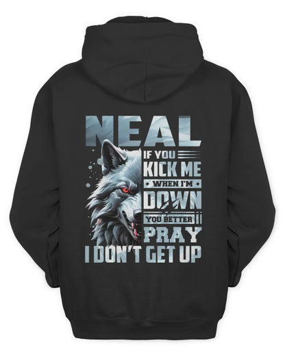 NEAL AP62-K4-666 - Personalized Fierce Wolf Quote Apparel “If You Kick Me When I’m Down, You Better Pray I Don’t Get Up” - Unisex Hoodie - Black