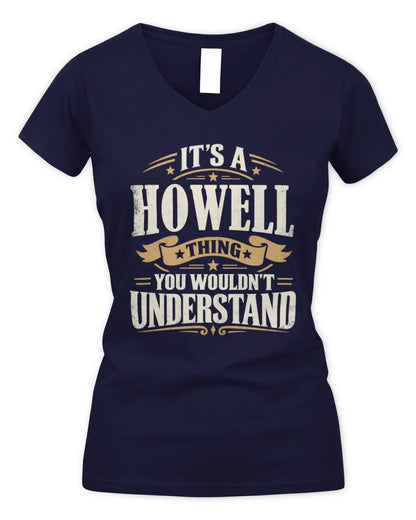 HOWELL P08 TH51 - Personalized “It’s a/an [NAME] Thing – You Wouldn’t Understand” Shirt - Women's V-Neck T-Shirt - Navy