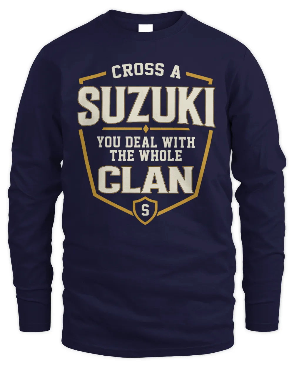 SUZUKI NT1-K008 Cross A/An NAME, You Deal With the Whole Clan | Personalized Vintage T-Shirt - Men's Long Sleeved T-Shirt - Navy