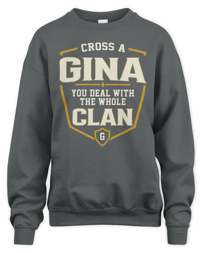 GINA NT1-K008 Cross A/An NAME, You Deal With the Whole Clan | Personalized Vintage T-Shirt - Unisex Sweatshirt - Charcoal