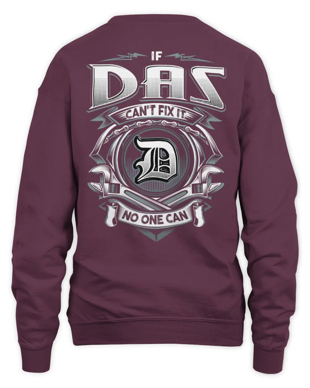 DAS AP81-K4-626 - Personalized Ahmed Quote Apparel “If Ahmed Can't Fix It, No One Can” - Unisex Sweatshirt - Maroon
