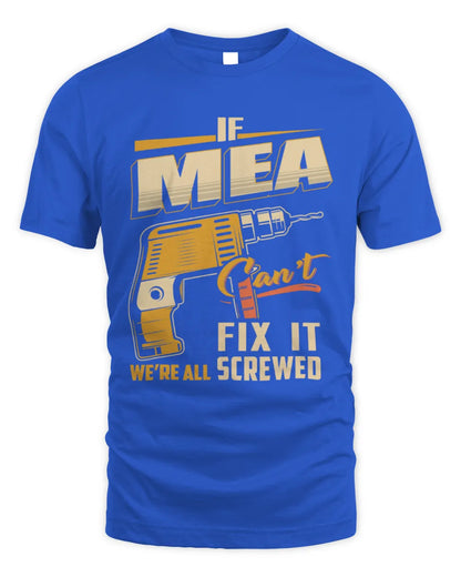 MEA TP22-K4-228 - Personalized Handyman T-Shirt “If AARON Can’t Fix It, We’re All Screwed” - Unisex Standard T-Shirt - Royal