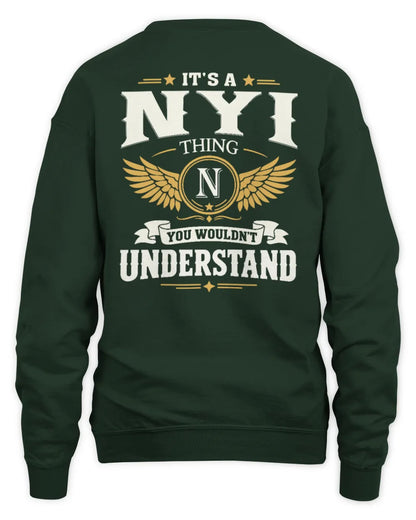 NYI KT06-M008 It’s a [NAME] Thing – You Wouldn’t Understand | Personalized Vintage T-Shirt - Unisex Sweatshirt - Forest Green