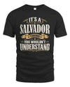 SALVADOR P08 TH51 - Personalized “It’s a/an [NAME] Thing – You Wouldn’t Understand” Shirt