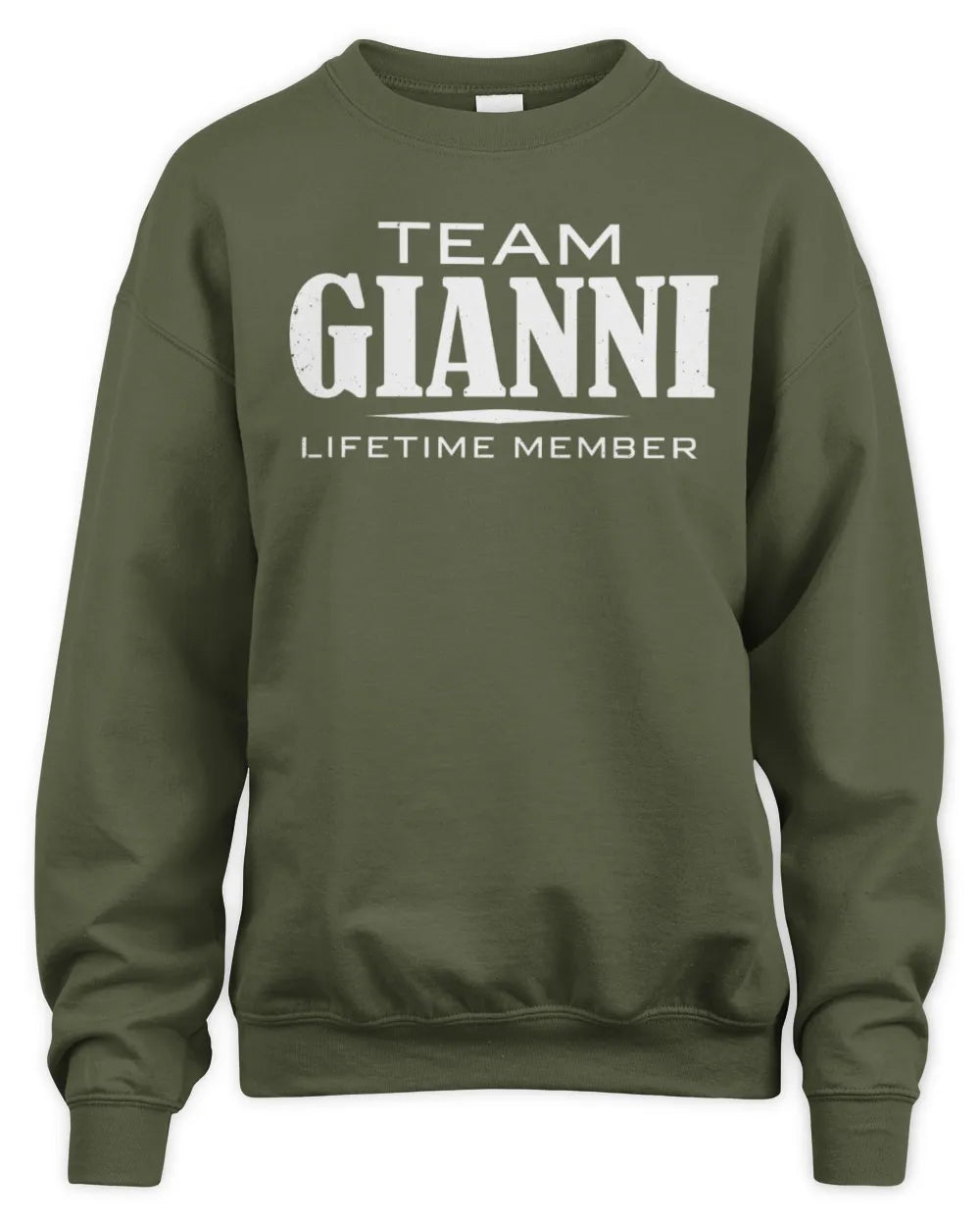 GIANNI BL62-K4-128 - Personalized “Team NAME Lifetime Member” - Unisex Sweatshirt - Military Green