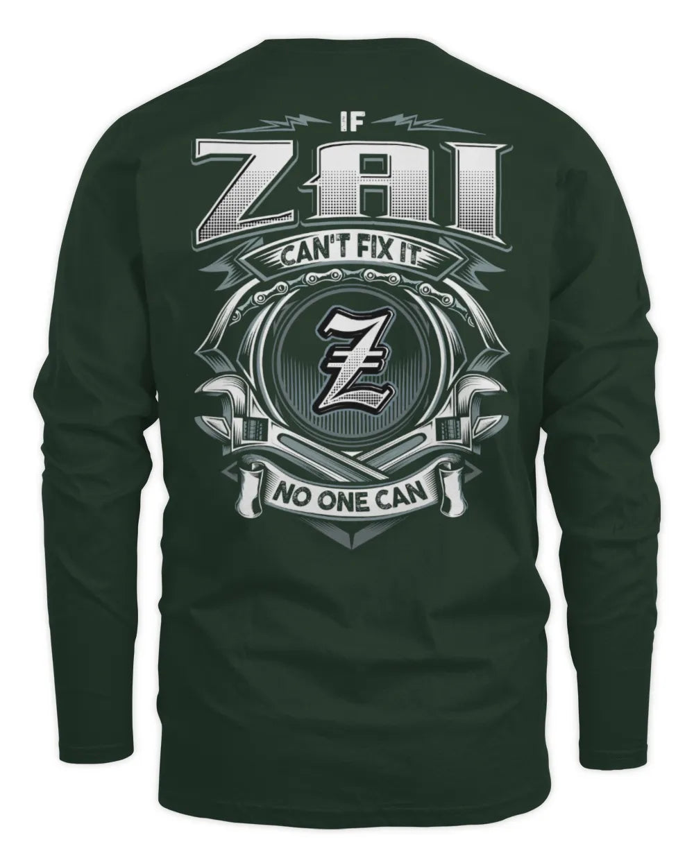 ZAI AP81-K4-626 - Personalized Ahmed Quote Apparel “If Ahmed Can't Fix It, No One Can” - Men's Long Sleeved T-Shirt - Forest Green