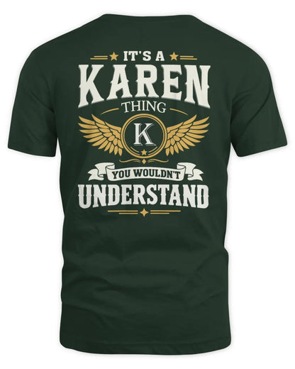 KAREN KT06-M008 It’s a [NAME] Thing – You Wouldn’t Understand | Personalized Vintage T-Shirt - Unisex Standard T-Shirt - Forest Green