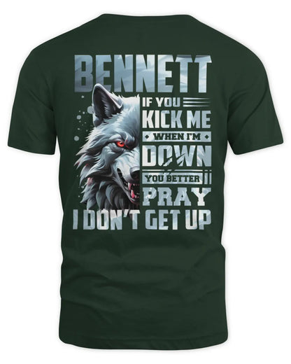 BENNETT AP62-K4-666 - Personalized Fierce Wolf Quote Apparel “If You Kick Me When I’m Down, You Better Pray I Don’t Get Up” - Unisex Standard T-Shirt - Forest Green