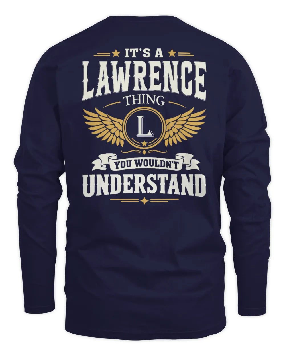 LAWRENCE KT06-M008 It’s a [NAME] Thing – You Wouldn’t Understand | Personalized Vintage T-Shirt - Men's Long Sleeved T-Shirt - Navy