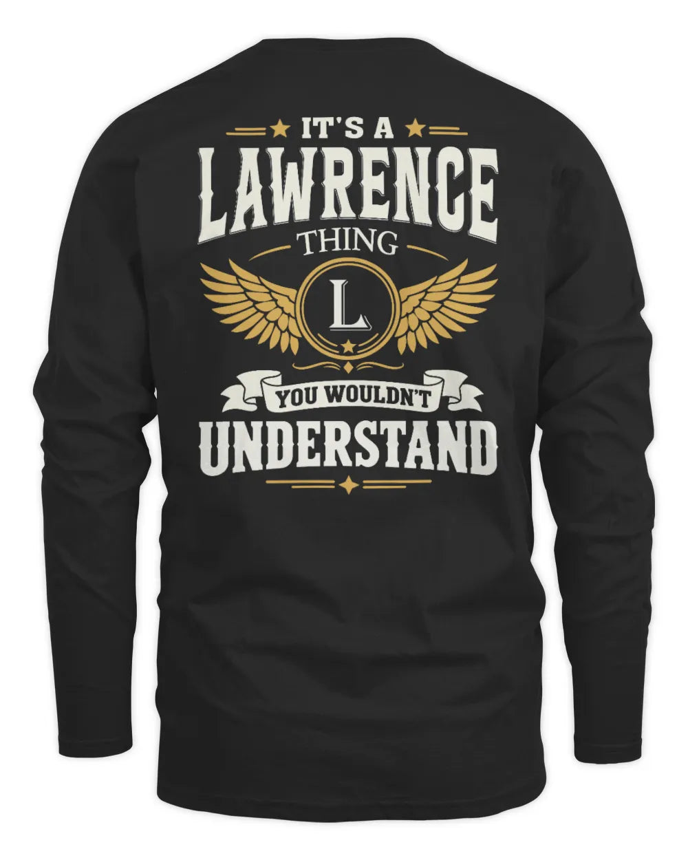LAWRENCE KT06-M008 It’s a [NAME] Thing – You Wouldn’t Understand | Personalized Vintage T-Shirt - Men's Long Sleeved T-Shirt - Black