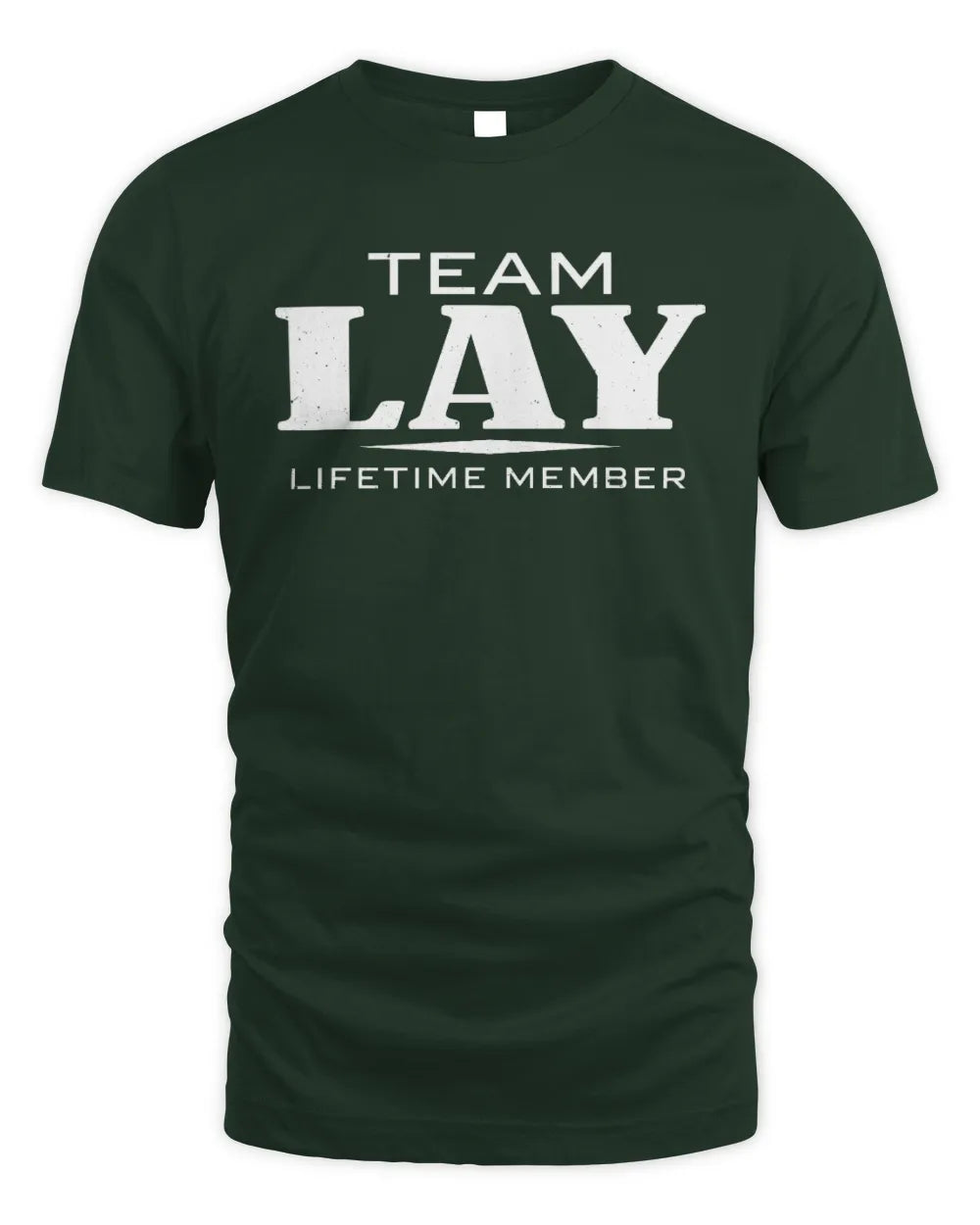 LAY BL62-K4-128 - Personalized “Team NAME Lifetime Member” - Unisex Standard T-Shirt - Forest Green