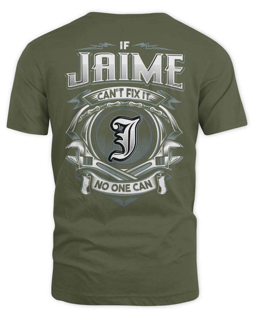 JAIME AP81-K4-626 - Personalized Ahmed Quote Apparel “If Ahmed Can't Fix It, No One Can” - Unisex Standard T-Shirt - Military Green