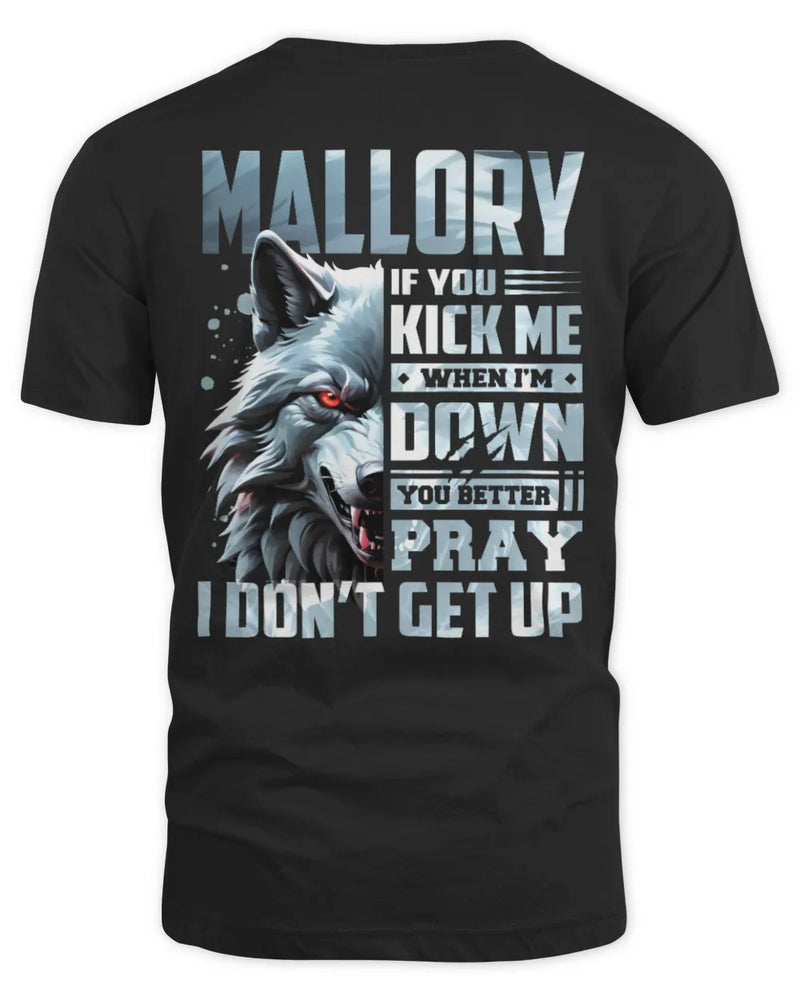 MALLORY AP62-K4-666 - Personalized Fierce Wolf Quote Apparel “If You Kick Me When I’m Down, You Better Pray I Don’t Get Up” - Unisex Standard T-Shirt - Black