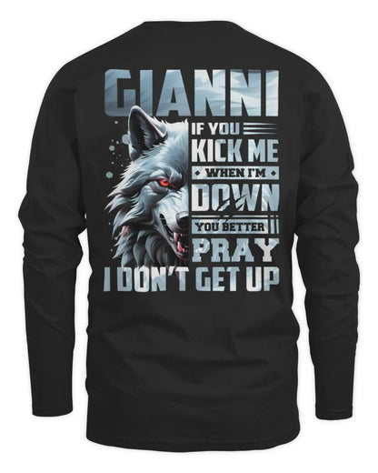 GIANNI AP62-K4-666 - Personalized Fierce Wolf Quote Apparel “If You Kick Me When I’m Down, You Better Pray I Don’t Get Up” - Men's Long Sleeved T-Shirt - Black