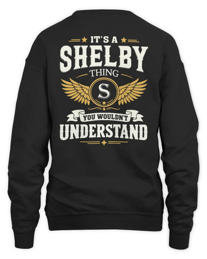 SHELBY KT06-M008 It’s a [NAME] Thing – You Wouldn’t Understand | Personalized Vintage T-Shirt - Unisex Sweatshirt - Black