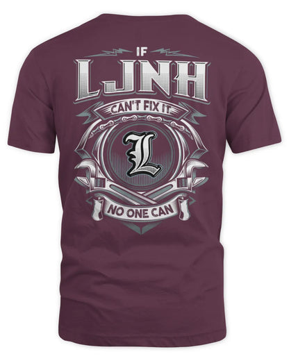LJNH AP81-K4-626 - Personalized Ahmed Quote Apparel “If Ahmed Can't Fix It, No One Can” - Unisex Standard T-Shirt - Maroon