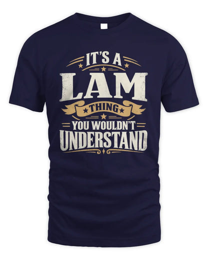 LAM P08 TH51 - Personalized “It’s a/an [NAME] Thing – You Wouldn’t Understand” Shirt - Unisex Standard T-Shirt - Navy