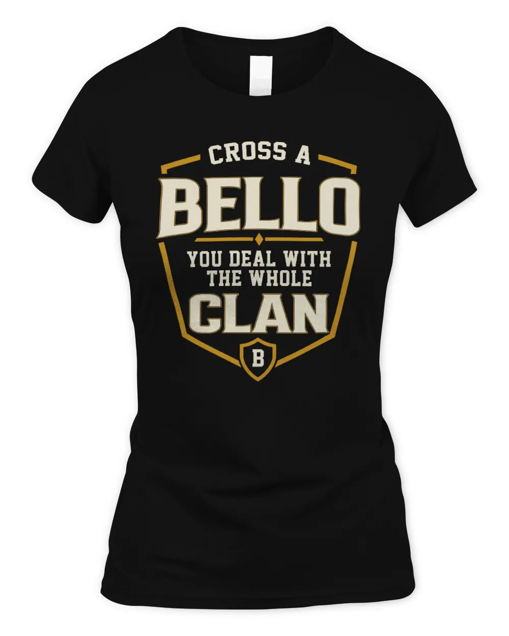 BELLO NT1-K008 Cross A/An NAME, You Deal With the Whole Clan | Personalized Vintage T-Shirt - Women's Standard T-Shirt - Black