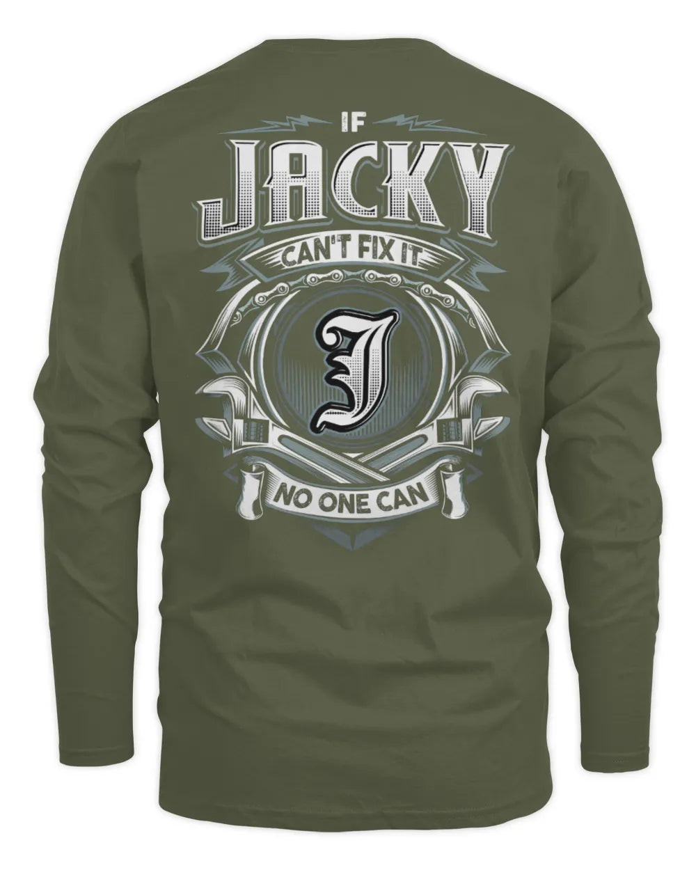 JACKY AP81-K4-626 - Personalized Ahmed Quote Apparel “If Ahmed Can't Fix It, No One Can” - Men's Long Sleeved T-Shirt - Military Green