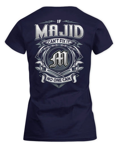 MAJID AP81-K4-626 - Personalized Ahmed Quote Apparel “If Ahmed Can't Fix It, No One Can” - Women's Standard T-Shirt - Navy