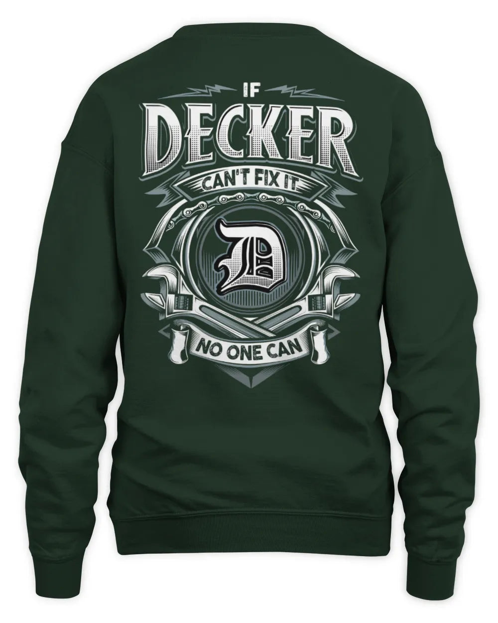 DECKER AP81-K4-626 - Personalized Ahmed Quote Apparel “If Ahmed Can't Fix It, No One Can” - Unisex Sweatshirt - Forest Green