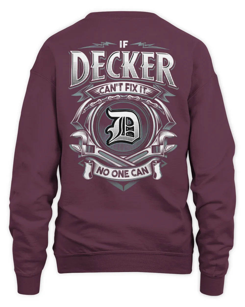 DECKER AP81-K4-626 - Personalized Ahmed Quote Apparel “If Ahmed Can't Fix It, No One Can” - Unisex Sweatshirt - Maroon