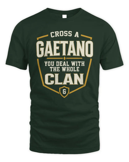 GAETANO NT1-K008 Cross A/An NAME, You Deal With the Whole Clan | Personalized Vintage T-Shirt - Unisex Standard T-Shirt - Forest Green