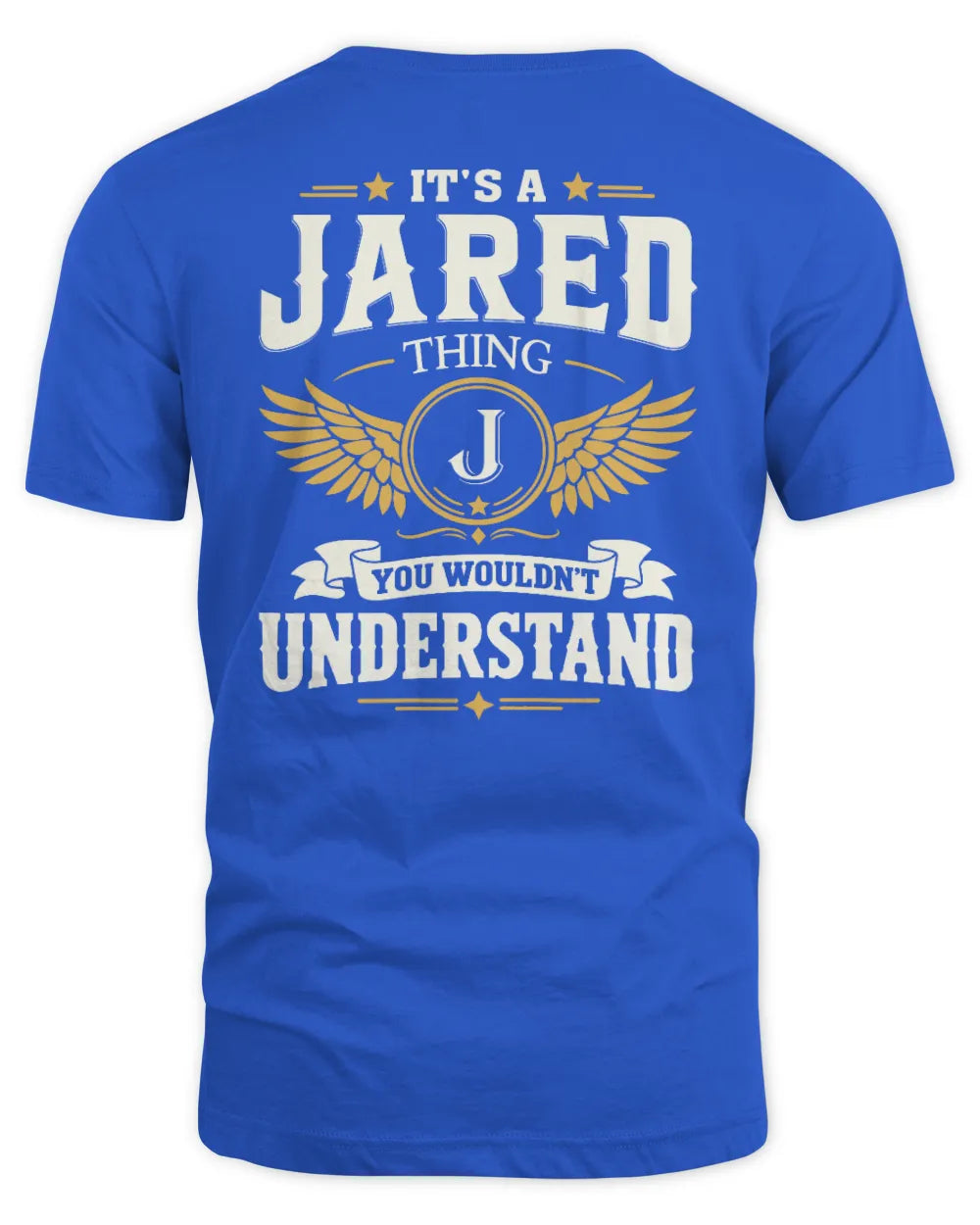 JARED KT06-M008 It’s a [NAME] Thing – You Wouldn’t Understand | Personalized Vintage T-Shirt - Unisex Standard T-Shirt - Royal