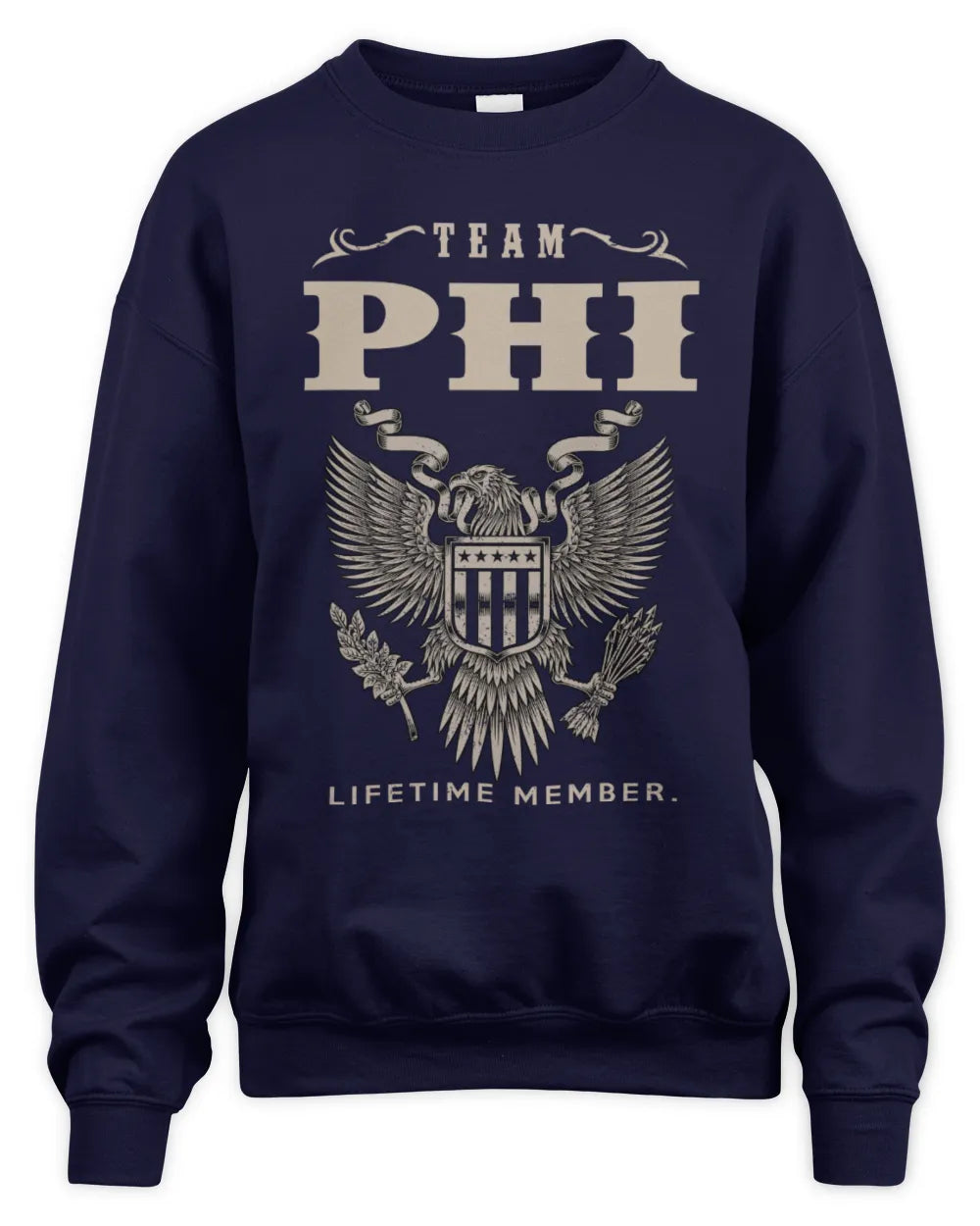 PHI TP06-K82 – Personalized Classic Style Apparel “Team NAME Lifetime Member” - Unisex Sweatshirt - Navy