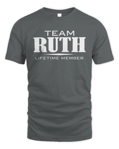 RUTH BL62-K4-128 - Personalized “Team NAME Lifetime Member” - Unisex Standard T-Shirt - Charcoal