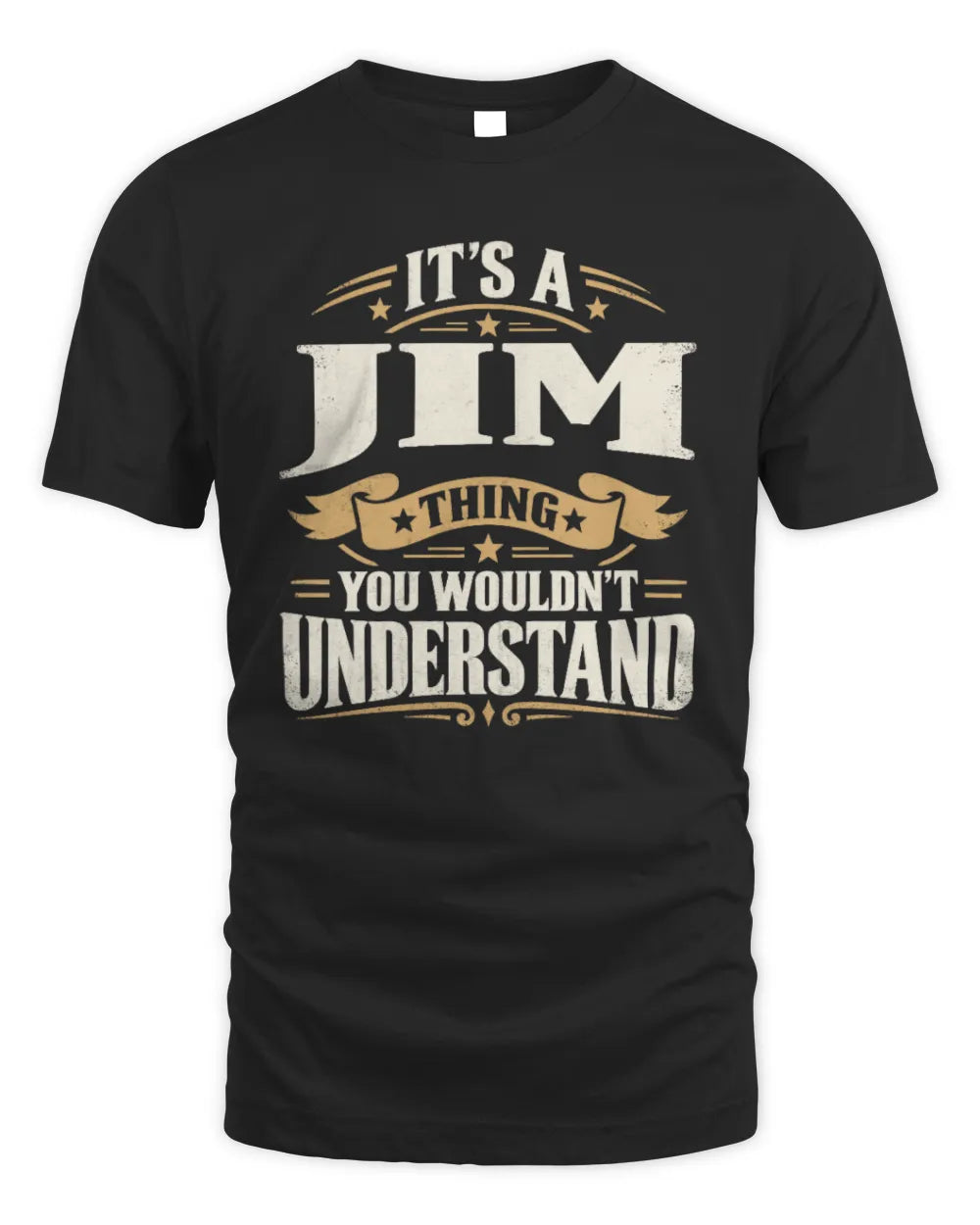 JIM P08 TH51 - Personalized “It’s a/an [NAME] Thing – You Wouldn’t Understand” Shirt - Unisex Standard T-Shirt - Black