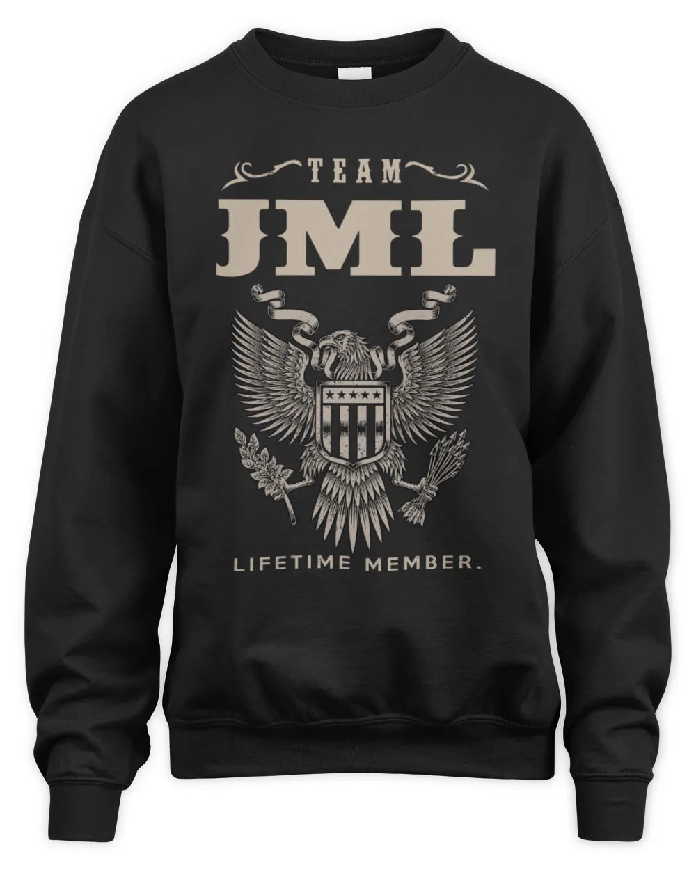 JML TP06-K82 – Personalized Classic Style Apparel “Team NAME Lifetime Member” - Unisex Sweatshirt - Black
