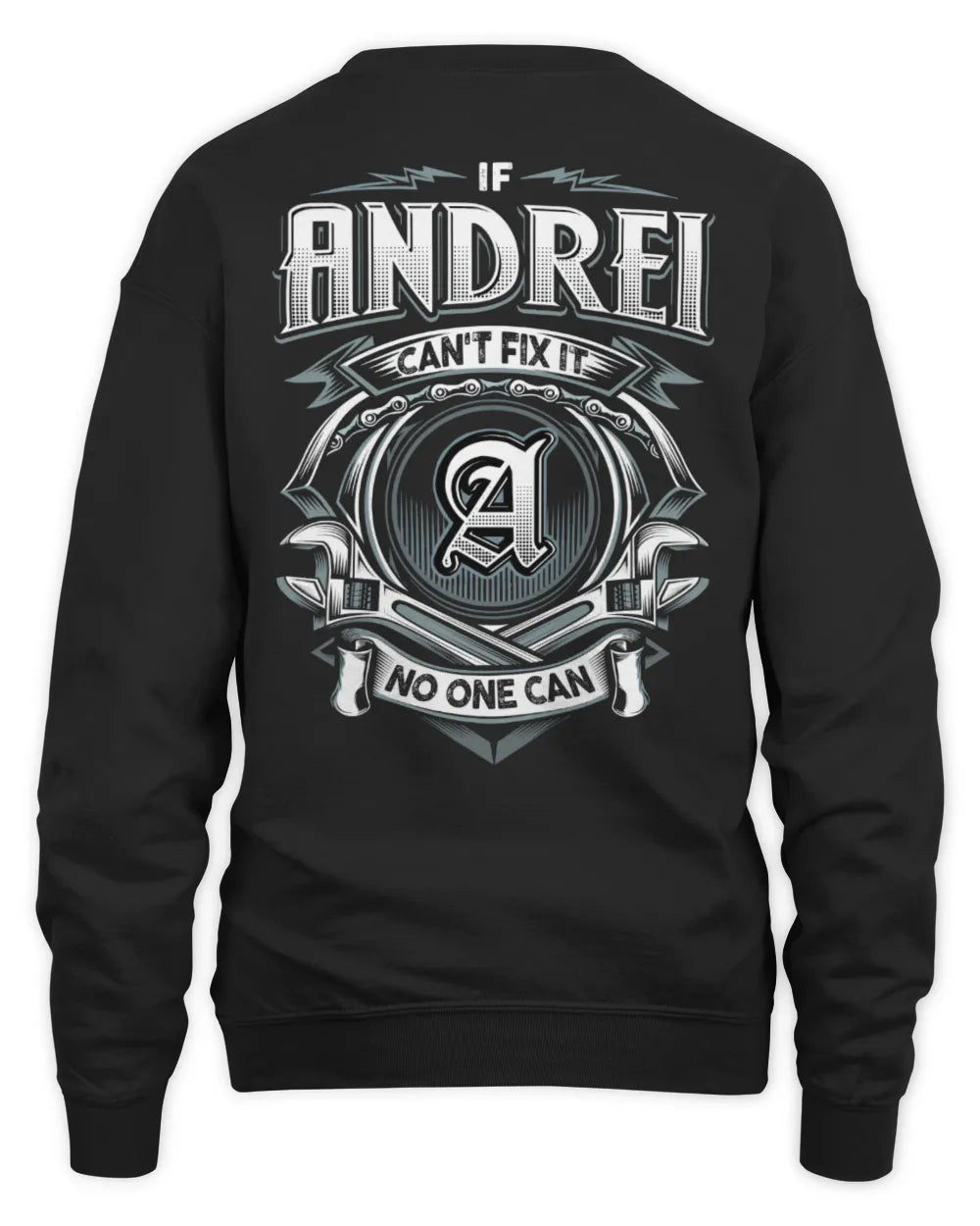 ANDREI AP81-K4-626 - Personalized Ahmed Quote Apparel “If Ahmed Can't Fix It, No One Can” - Unisex Sweatshirt - Black