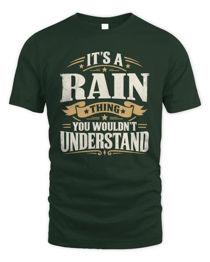 RAIN P08 TH51 - Personalized “It’s a/an [NAME] Thing – You Wouldn’t Understand” Shirt - Unisex Standard T-Shirt - Forest Green