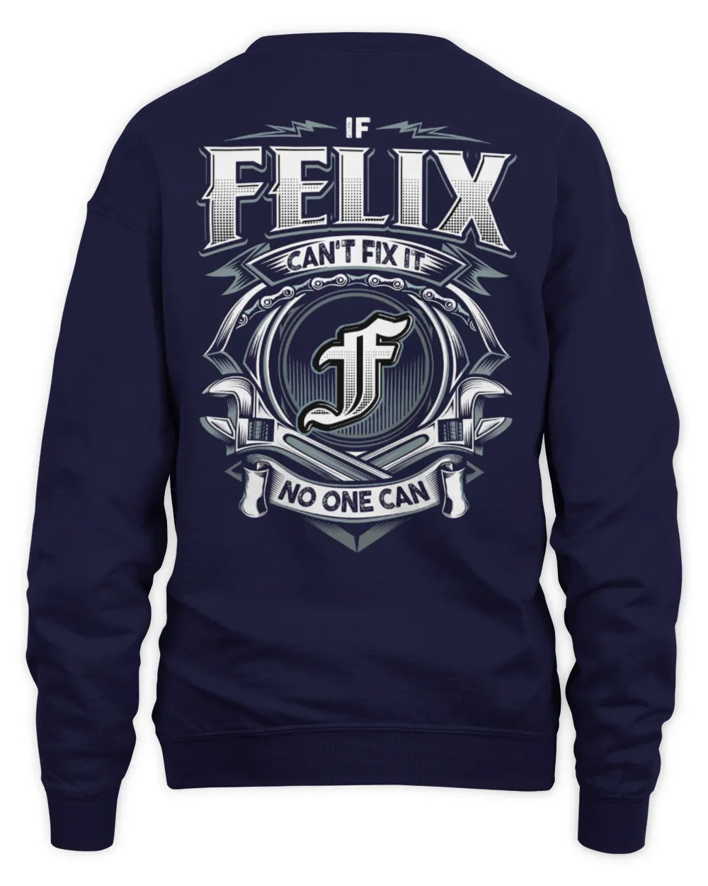 FELIX AP81-K4-626 - Personalized Ahmed Quote Apparel “If Ahmed Can't Fix It, No One Can” - Unisex Sweatshirt - Navy