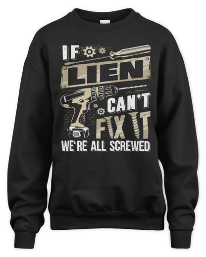 LIEN TX03 P02 - Personalized Handyman Mechanic Shirt “If NAME Can’t Fix It, We’re All Screwed” - Unisex Sweatshirt - Black