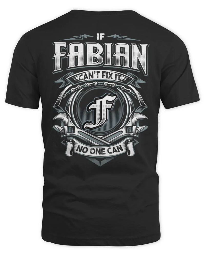 FABIAN AP81-K4-626 - Personalized Ahmed Quote Apparel “If Ahmed Can't Fix It, No One Can” - Unisex Standard T-Shirt - Black
