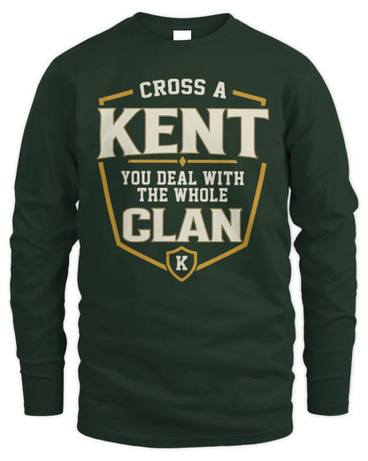 KENT NT1-K008 Cross A/An NAME, You Deal With the Whole Clan | Personalized Vintage T-Shirt - Men's Long Sleeved T-Shirt - Forest Green