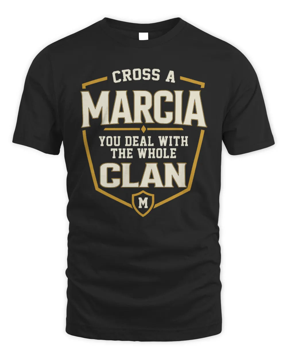 MARCIA NT1-K008 Cross A/An NAME, You Deal With the Whole Clan | Personalized Vintage T-Shirt - Unisex Standard T-Shirt - Black