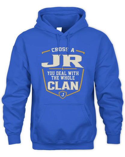 JR NT1-K008 Cross A/An NAME, You Deal With the Whole Clan | Personalized Vintage T-Shirt - Unisex Hoodie - Royal